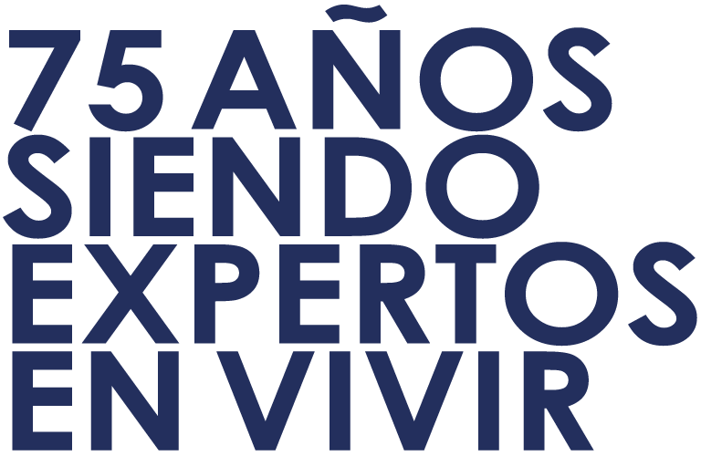 75 AÑOS SIENDO EXPERTOS EN VIVIR